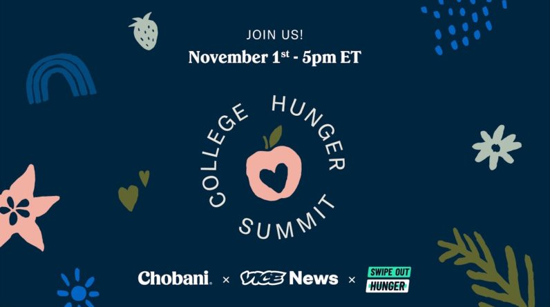 College Hunger Summit presented by VICE News x Chobani x Swipe Out Hunger