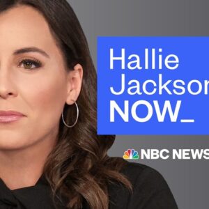 Hallie Jackson NOW - April 25 | NBC News NOW