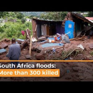 More than 300 killed in South Africa flooding