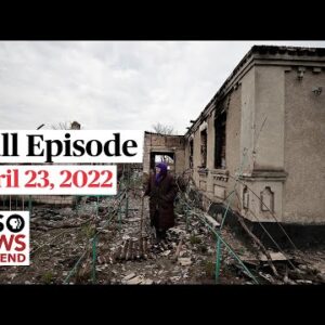 PBS News Weekend full episode, April 23, 2022