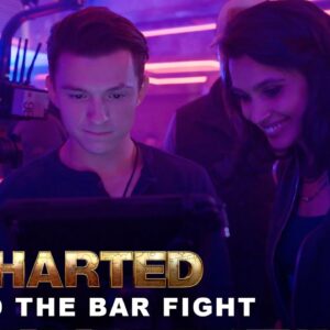 UNCHARTED Special Features - Behind the Bar Fight
