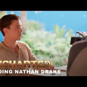 UNCHARTED Special Features- Finding Nathan Drake