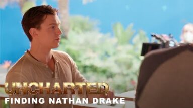 UNCHARTED Special Features- Finding Nathan Drake