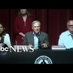 Texas governor says he was ‘misled' on police response to shooting l ABC News