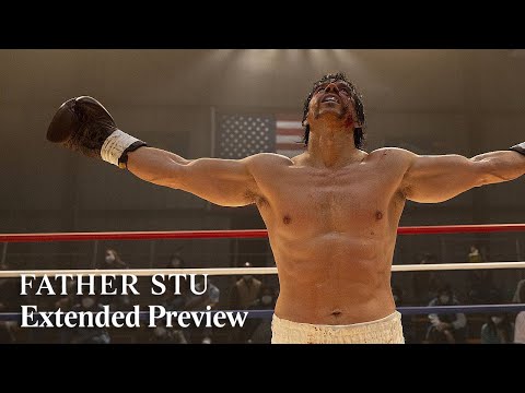 FATHER STU – Extended Preview