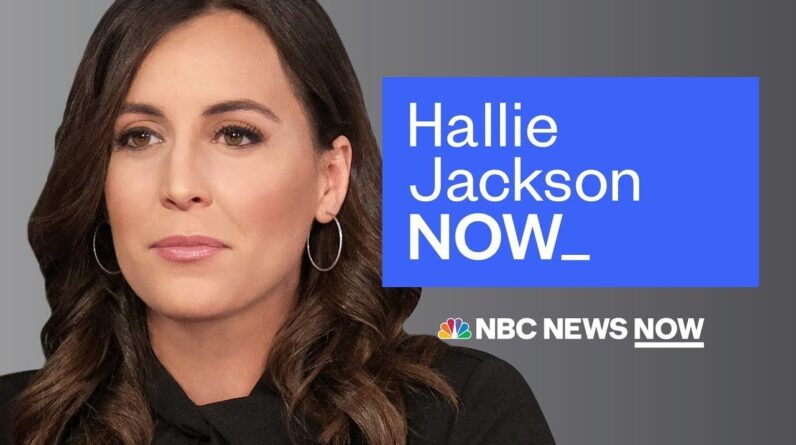 Hallie Jackson NOW - May 18 | NBC News NOW