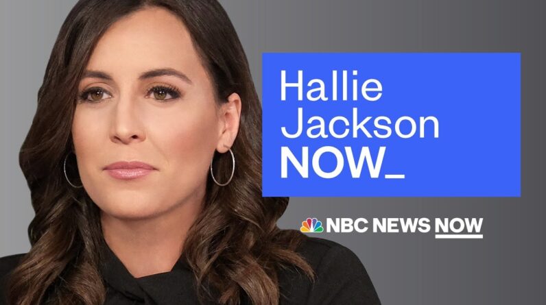 Hallie Jackson NOW - May 27 | NBC News NOW