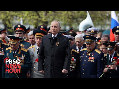 On Victory Day, Putin paints Russia's brutal invasion of Ukraine as a response to the West