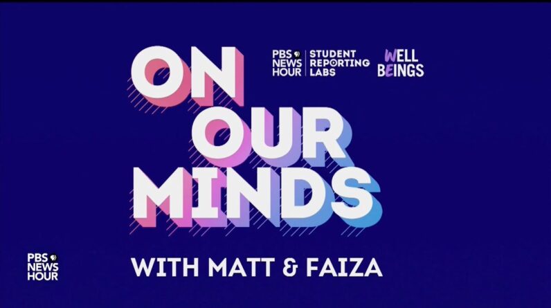 'On Our Minds' podcast explores mental health crisis and the teenage experience