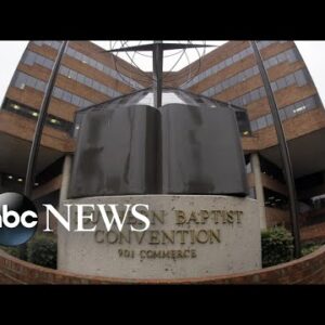 Report: Southern Baptist Convention leaders mishandled sexual abuse allegations l GMA