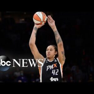 Richardson helping to release Brittney Griner from Russian detention l ABC News