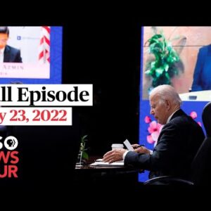PBS NewsHour full episode, May 23, 2022