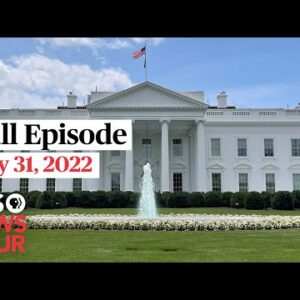 PBS NewsHour full episode, May 31, 2022