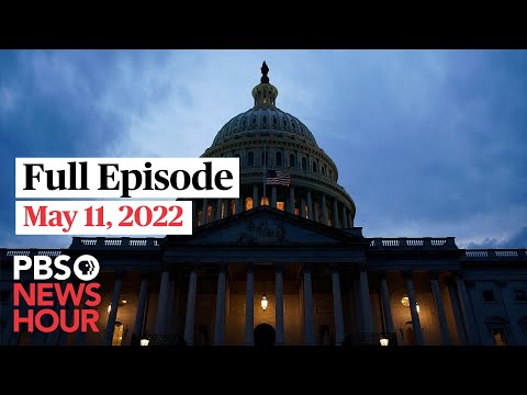 PBS NewsHour West live episode, May 11, 2022