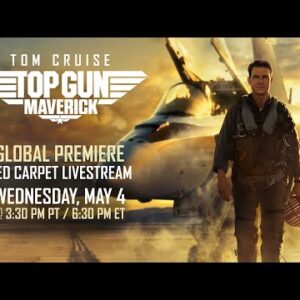 Top Gun: Maverick | Global Premiere Livestream!