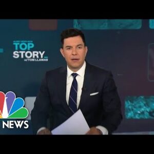 Top Story with Tom Llamas - May 18 | NBC News NOW