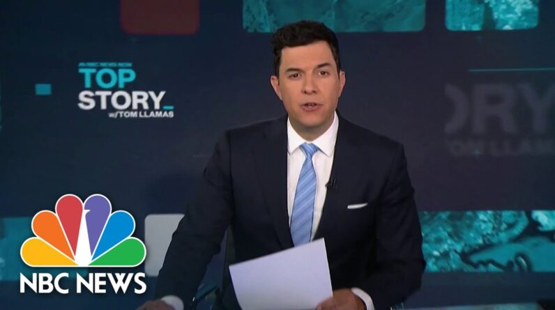 Top Story with Tom Llamas - May 23 | NBC News NOW