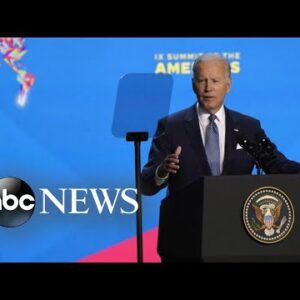 Biden attends Summit of the Americas
