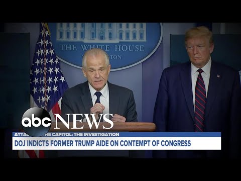 DOJ indicts former Trump adviser for contempt of Congress | ABC News