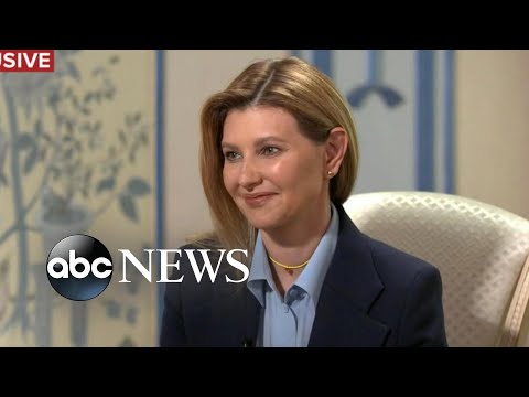 First lady of Ukraine Olena Zelenska speaks exclusively with ABC News