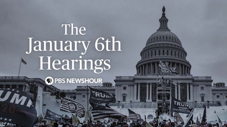 WATCH LIVE: Jan. 6 commission hearings - Day 1