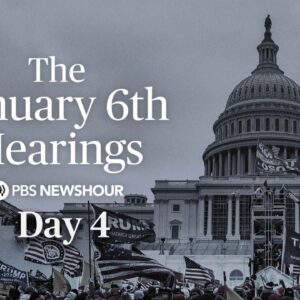 WATCH LIVE: Jan. 6 Committee hearings - Day 4