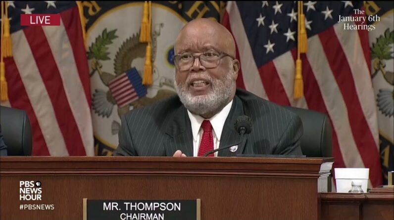 WATCH: Rep. Thompson's full opening statement for Day 3 | Jan. 6 hearings